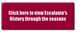History of Escalante's Seasons
